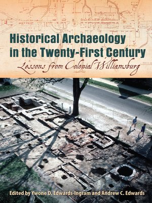 cover image of Historical Archaeology in the Twenty-First Century